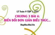 Trục Căn Thức Ở Mẫu và Rút Gọn Biểu Thức Chứa Căn - Toán 9 Chân trời tập 1 Chương 3 bài 4